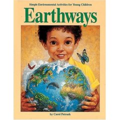 Earthways: Simple Environmental Activities for Young Children