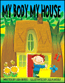 My Body My House